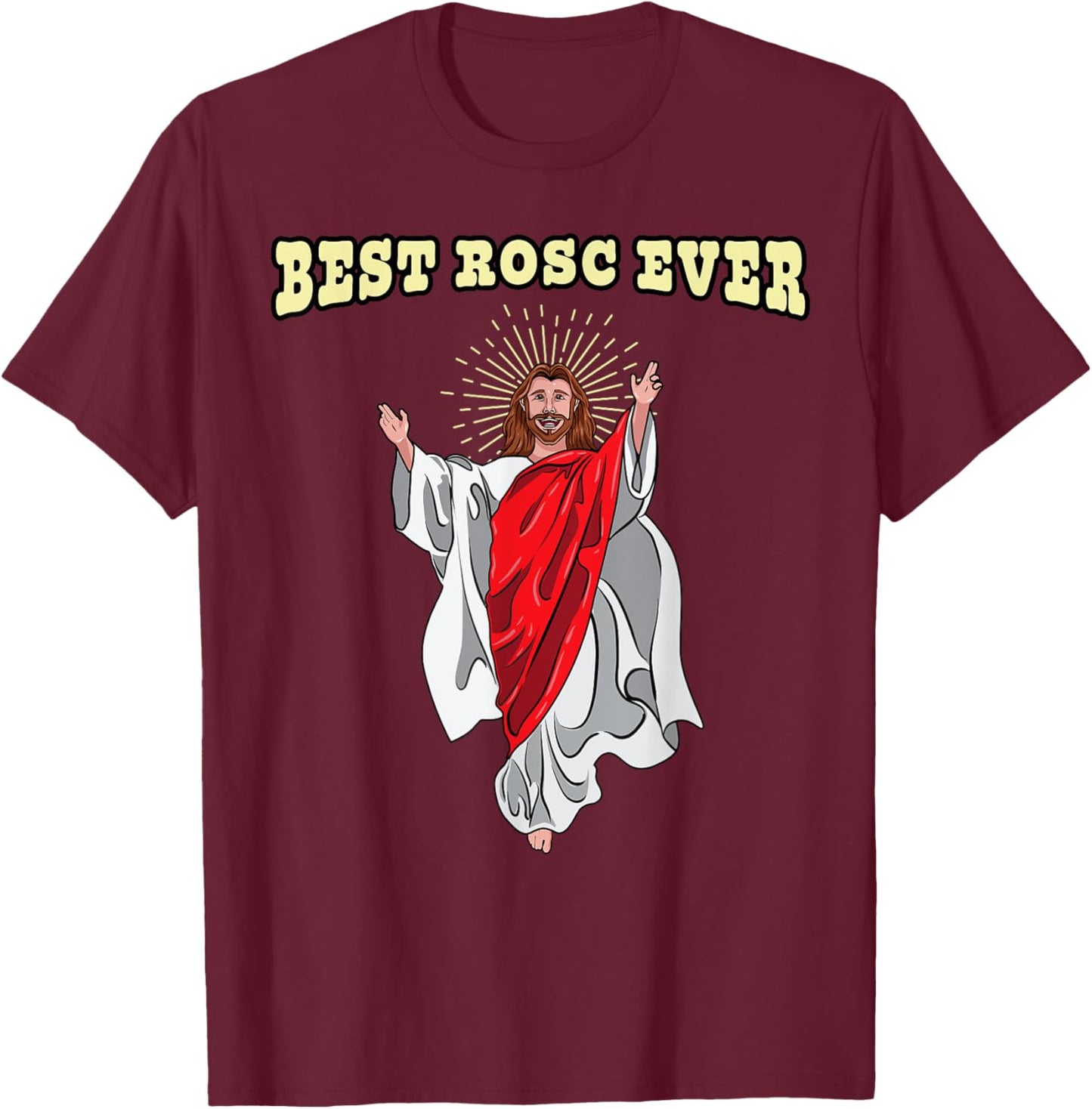 Best ROSC Ever Funny Easter Jesus Nurse Doctor Surgeon T-Shirt - T-Shirt | Maroon