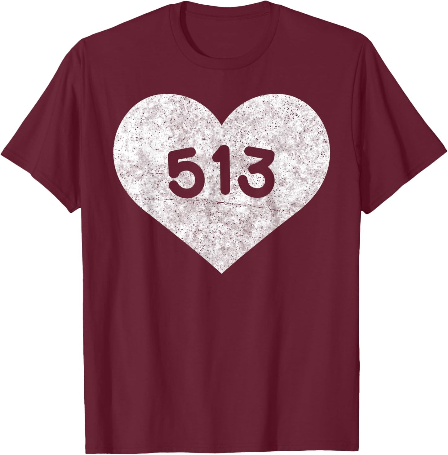 Ohio Area Code 513 Heart Shirt State Gift T-Shirt - T-Shirt | Maroon