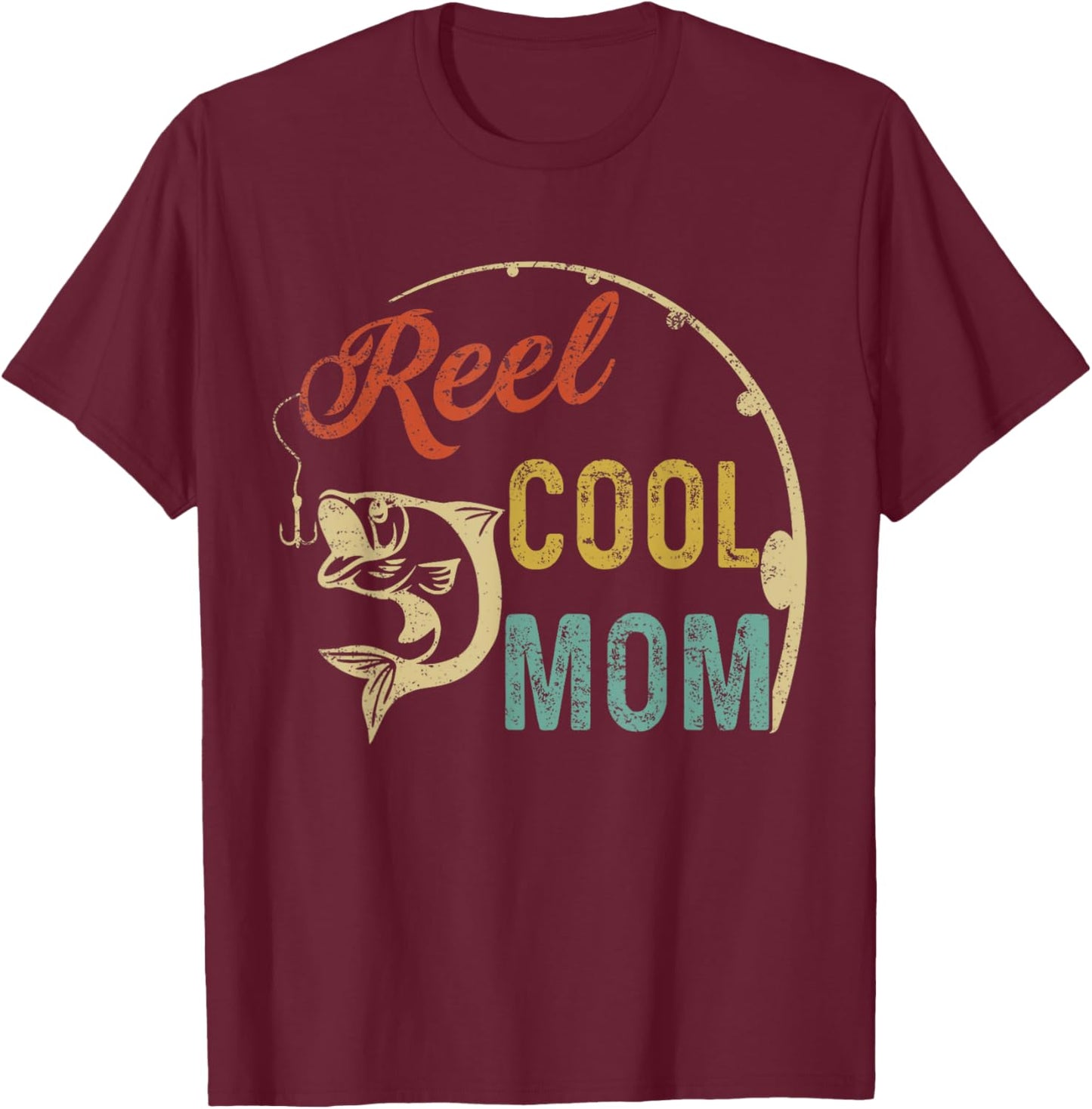Reel Cool Mom Mama Mommy Fishing Fathers Day Vintage T-Shirt - T-Shirt | Maroon