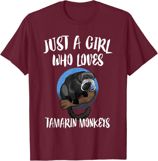 Just A Girl Who Loves Tamarin Monkeys Gift T-Shirt - T-Shirt | Maroon