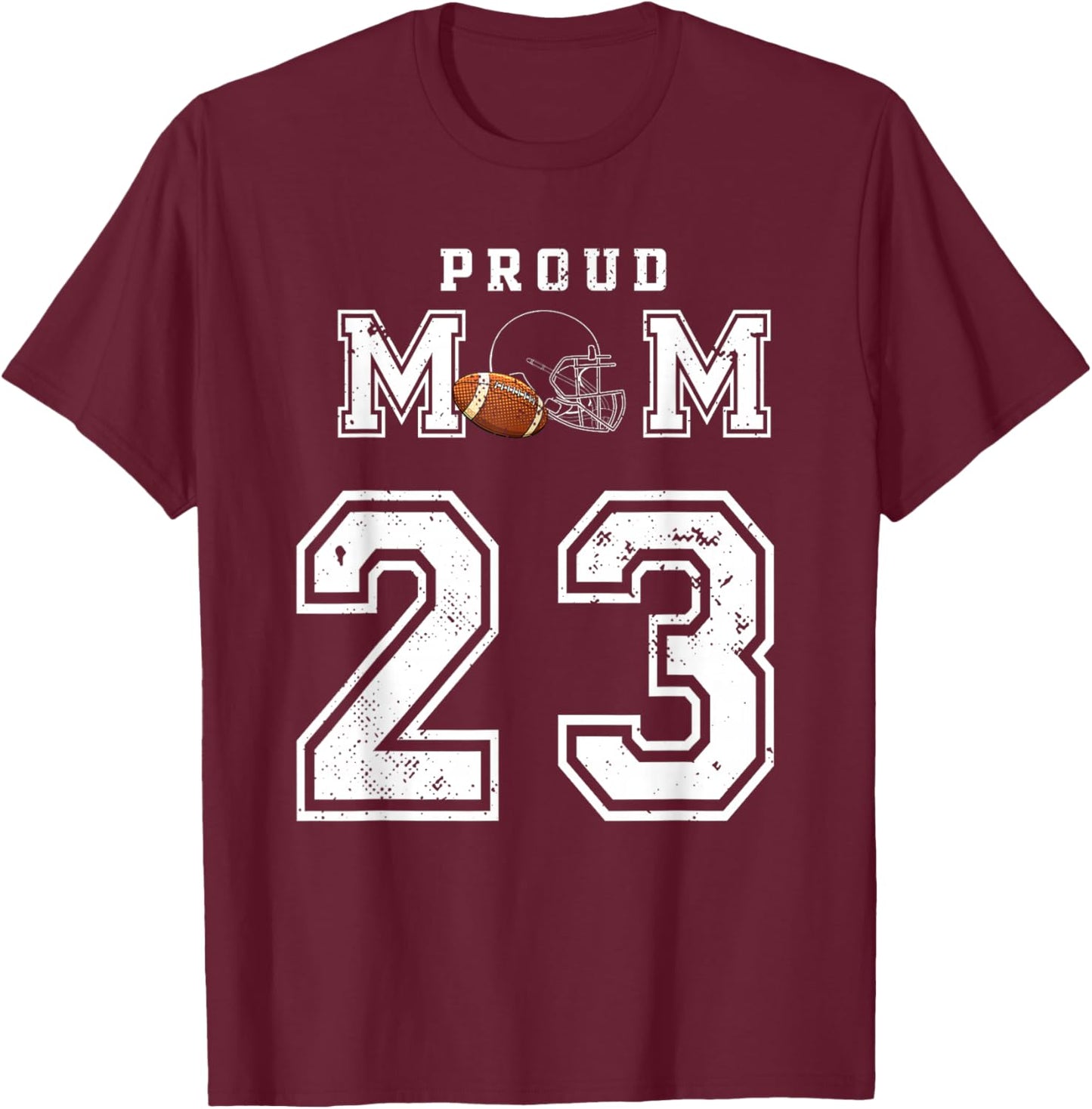 Custom Proud Football Mom Number 23 Personalized T-Shirt - T-Shirt | Maroon