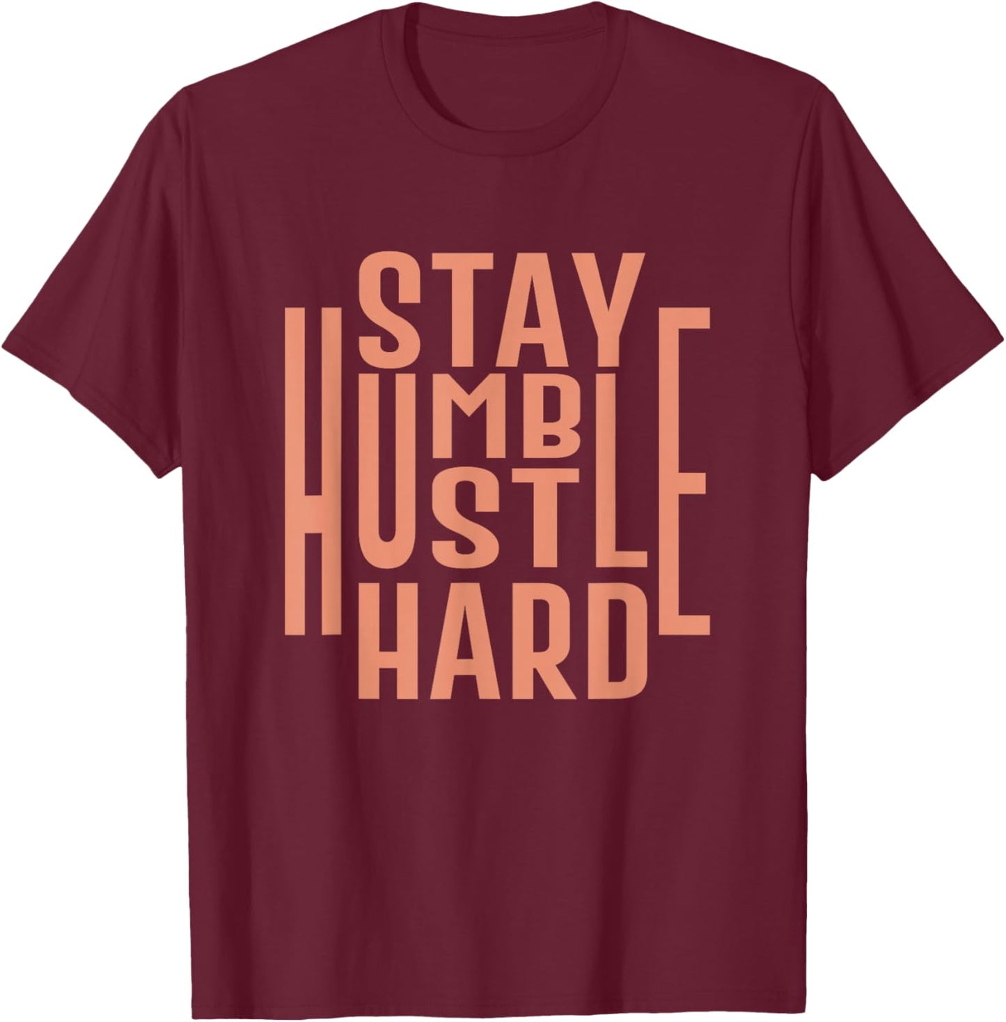 Concrete And Luxury Stay Humble Crimson Bliss T-Shirt - T-Shirt | Maroon