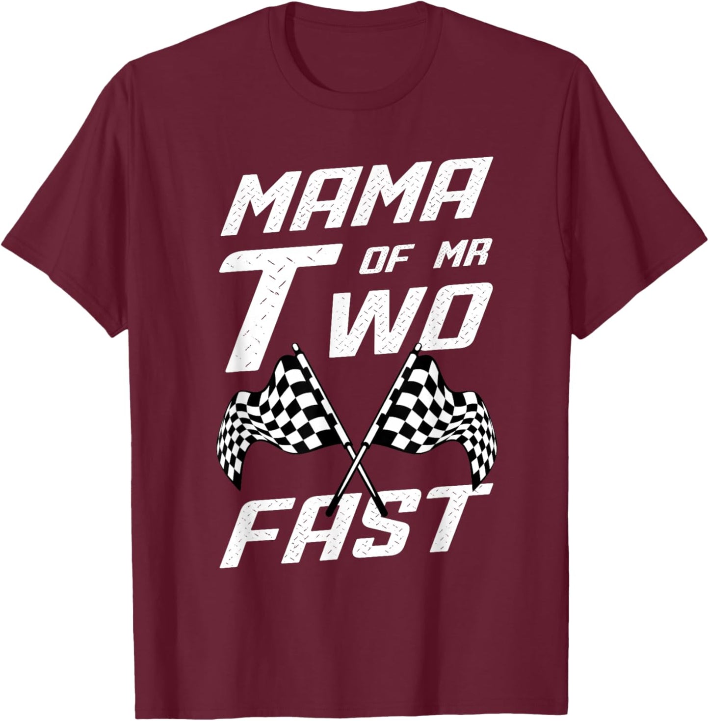 Boy 2nd Birthday Pit Crew Racing Car Mama Mr. Two Fast T-Shirt - T-Shirt | Maroon