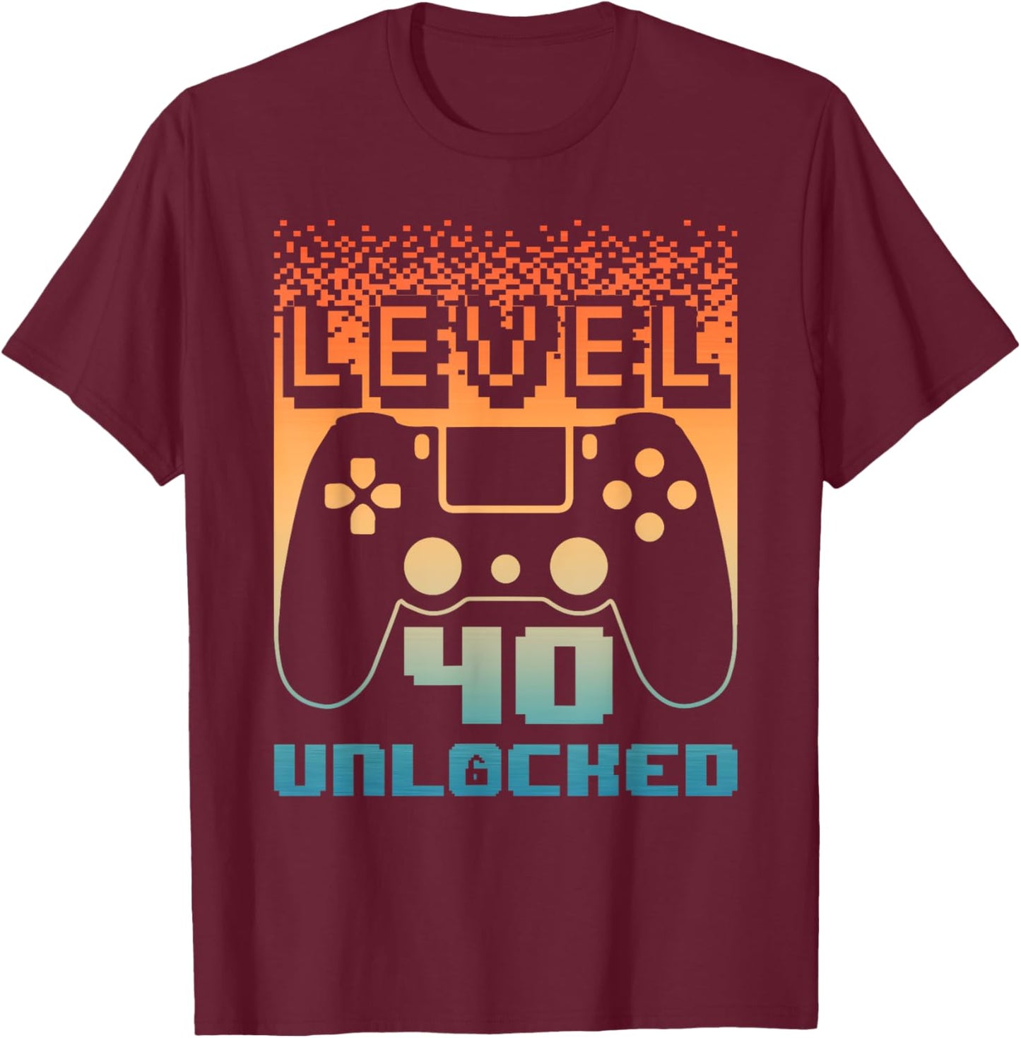 40th Birthday Level 40 Unlocked Gamer 40 Year Old T-Shirt - T-Shirt | Maroon