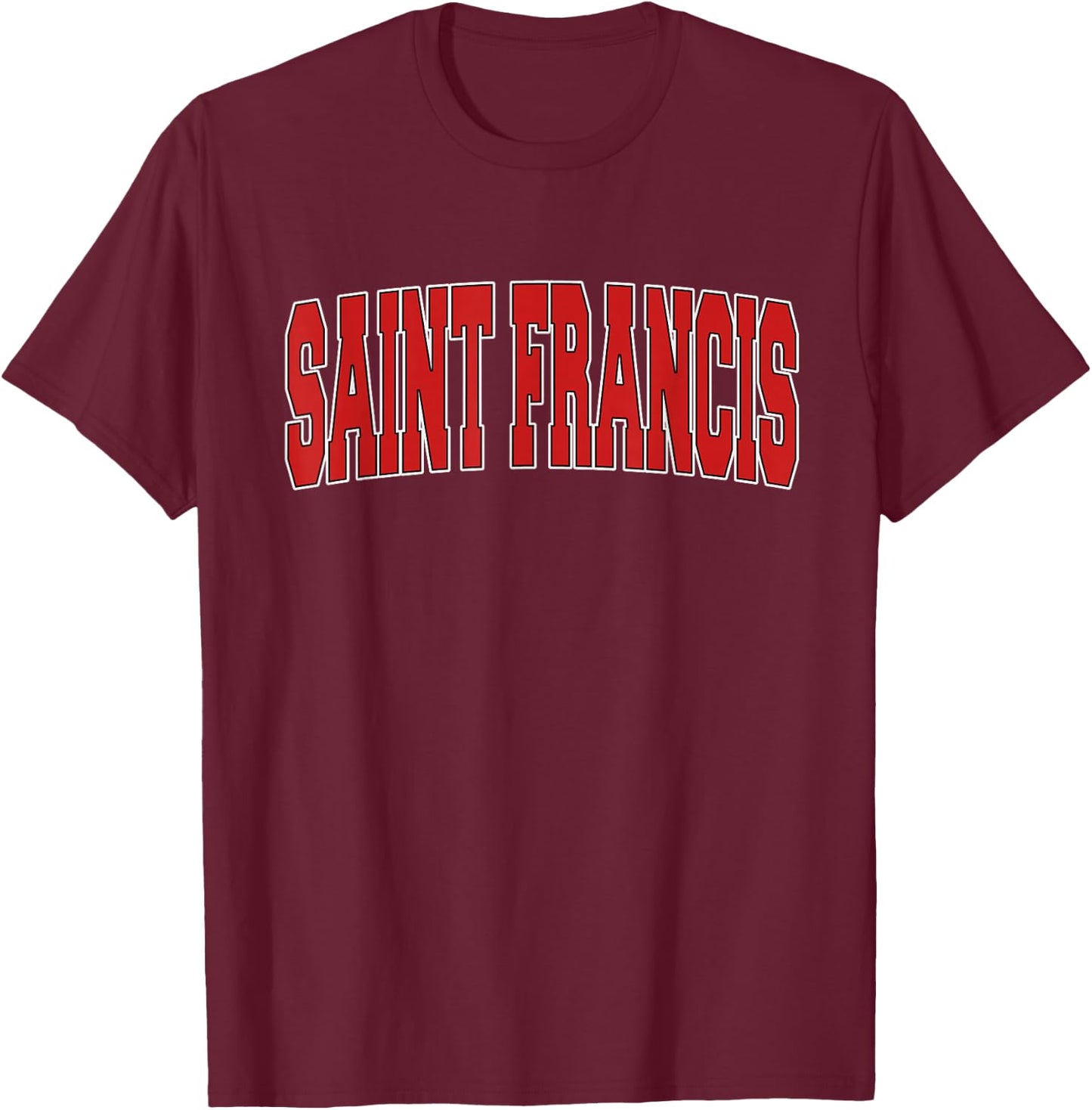 SAINT FRANCIS WI WISCONSIN Varsity Style USA Vintage Sports T-Shirt - T-Shirt | Maroon