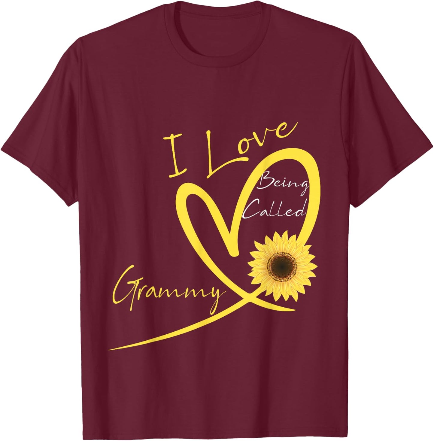 I Love Being Called Grammy Sunflower Heart T-Shirt - T-Shirt | Maroon