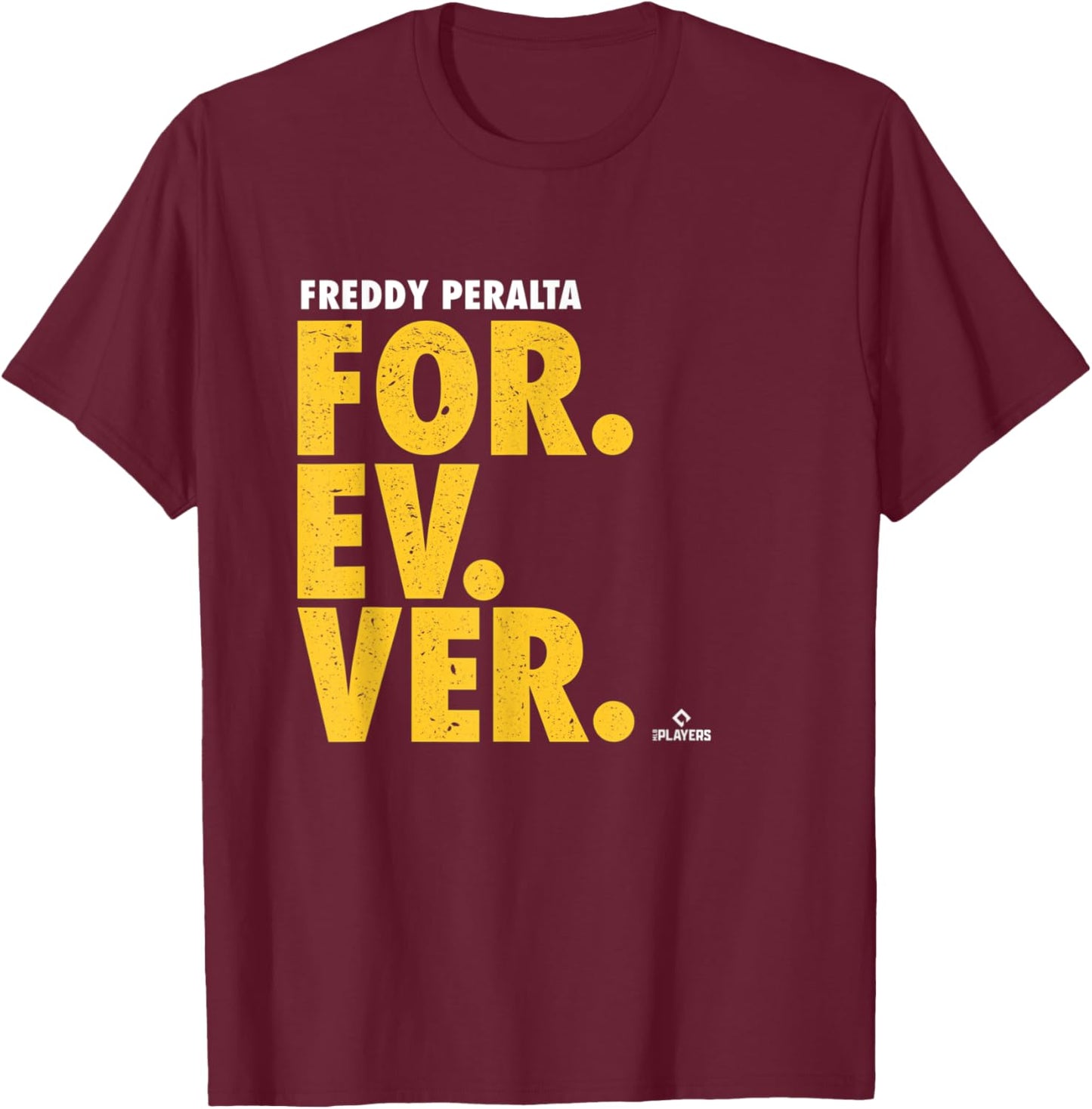Freddy Peralta Forever Baseball Freddy Peralta Milwaukee T-Shirt - T-Shirt | Maroon
