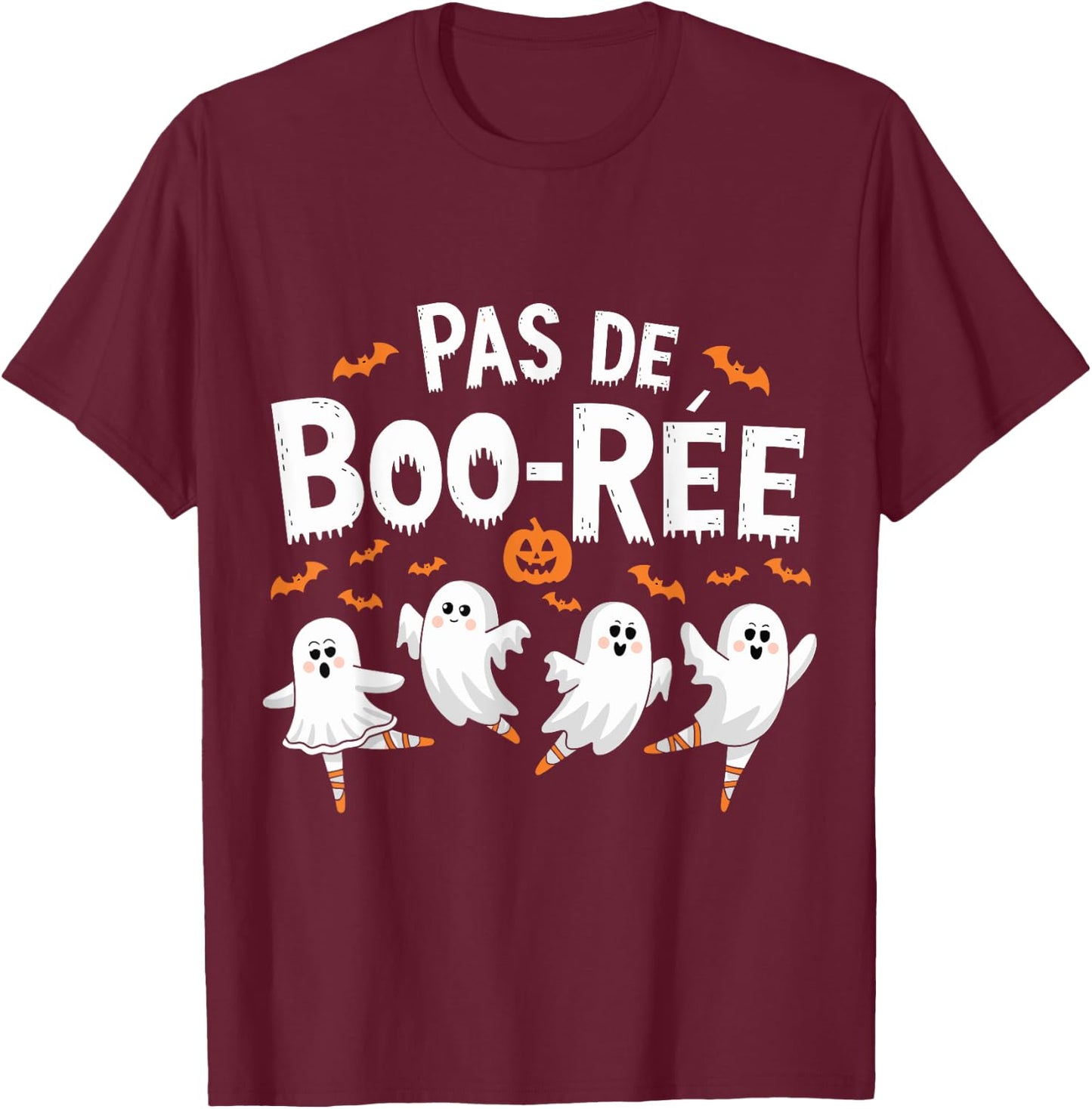 Pas De Boo-rée Ghost Ballet Dancer Funny Halloween Ballet T-Shirt - T-Shirt | Maroon