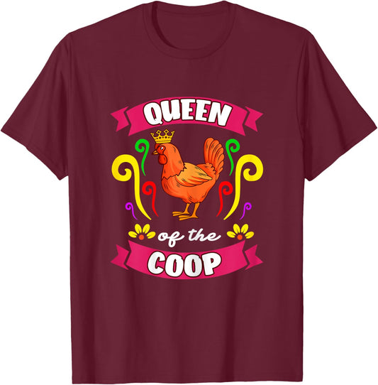 Queen Of The Coop Backyard Chicken Farmer T-Shirt - T-Shirt | Maroon