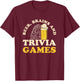 Beer, Brains & trivia Games Design for a Trivia Night Fan T-Shirt - T-Shirt | Maroon
