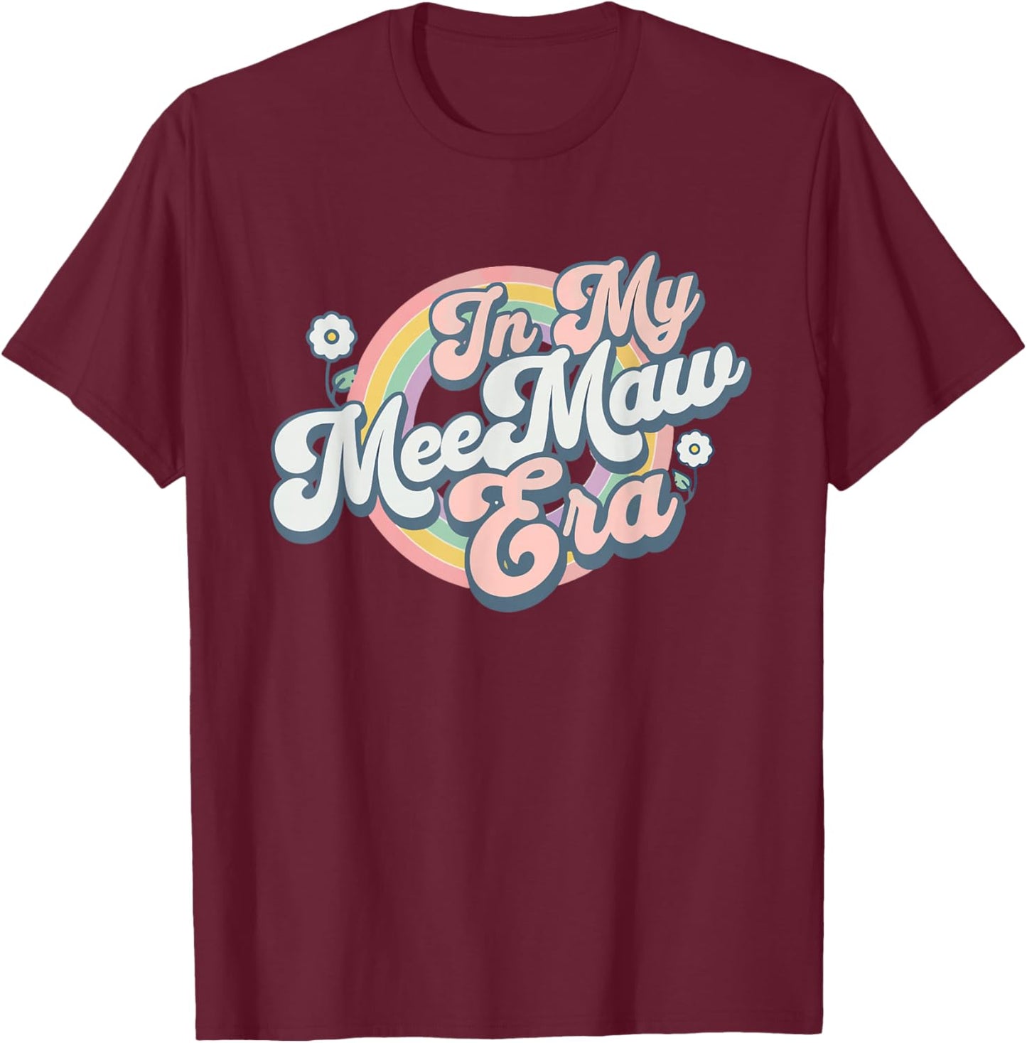 in My Meemaw Era Groovy Retro T-Shirt - T-Shirt | Maroon