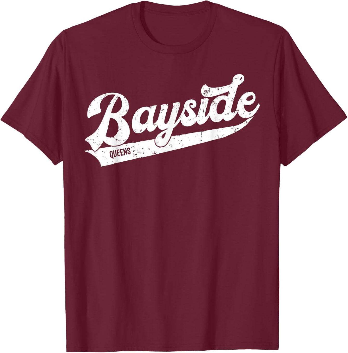Bayside Queens NYC Typographic Distressed Design T-Shirt - T-Shirt | Maroon