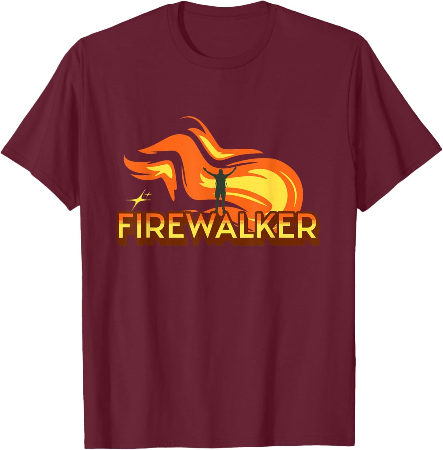 Firewalker A Motivation. The Fire Run T-Shirt - T-Shirt | Maroon