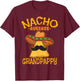 Nacho Average Grandpappy Mexican Grandfather Cinco De Mayo T-Shirt - T-Shirt | Maroon