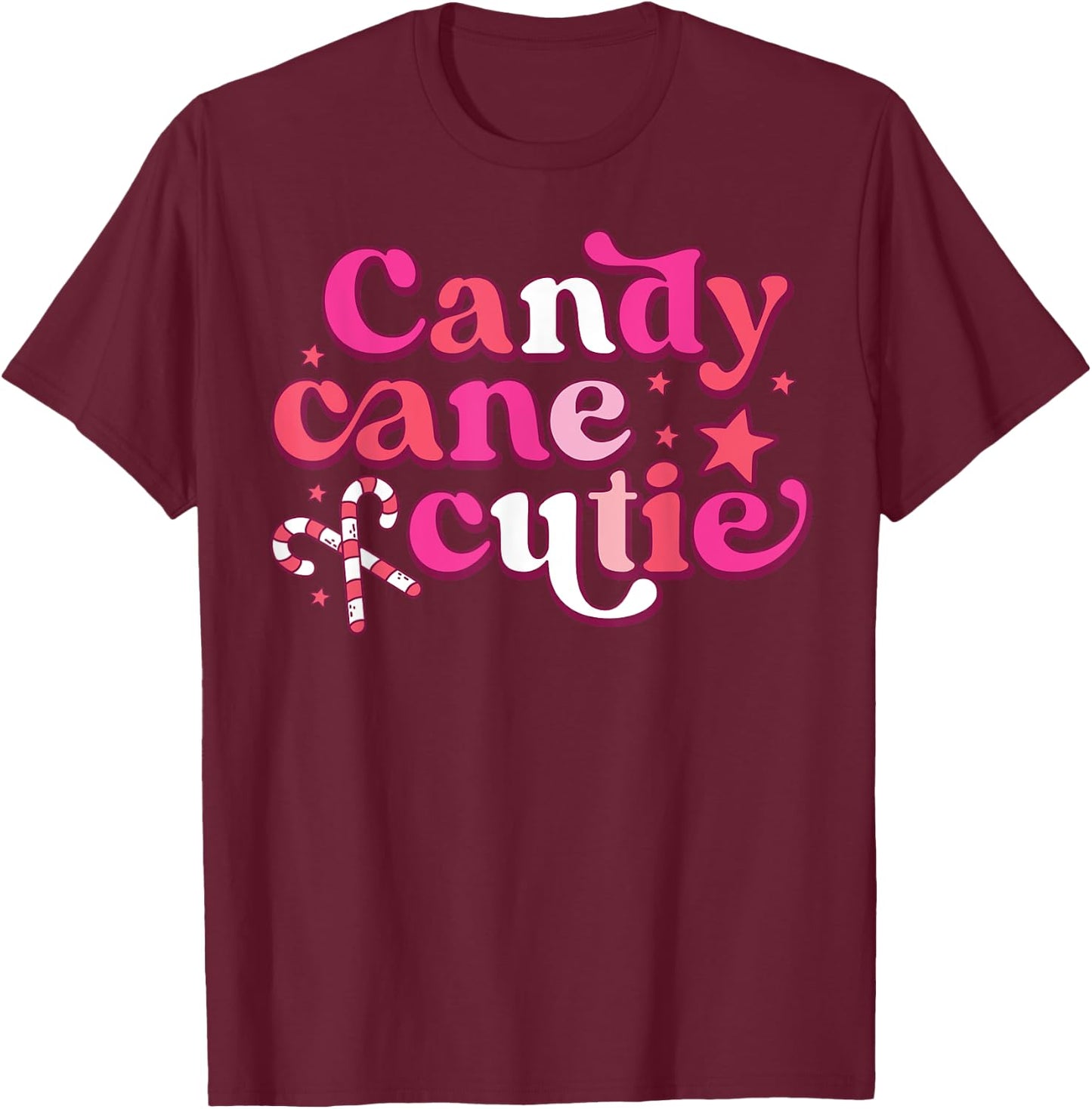 Candy Cane Cutie Funny Candy Lovers Women Girls Kids Toddler T-Shirt - T-Shirt | Maroon