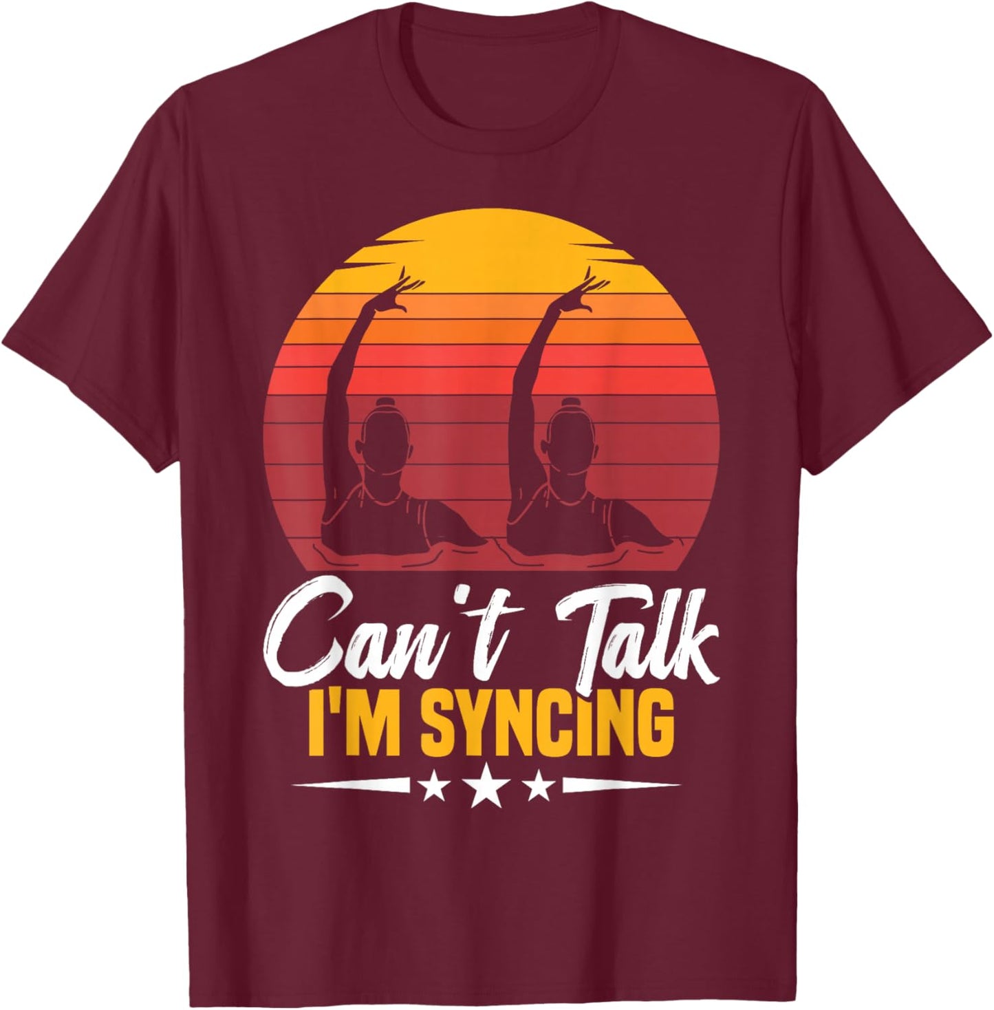 Synchronized Swimming For Synchro Swimmer Artistic T-Shirt - T-Shirt | Maroon