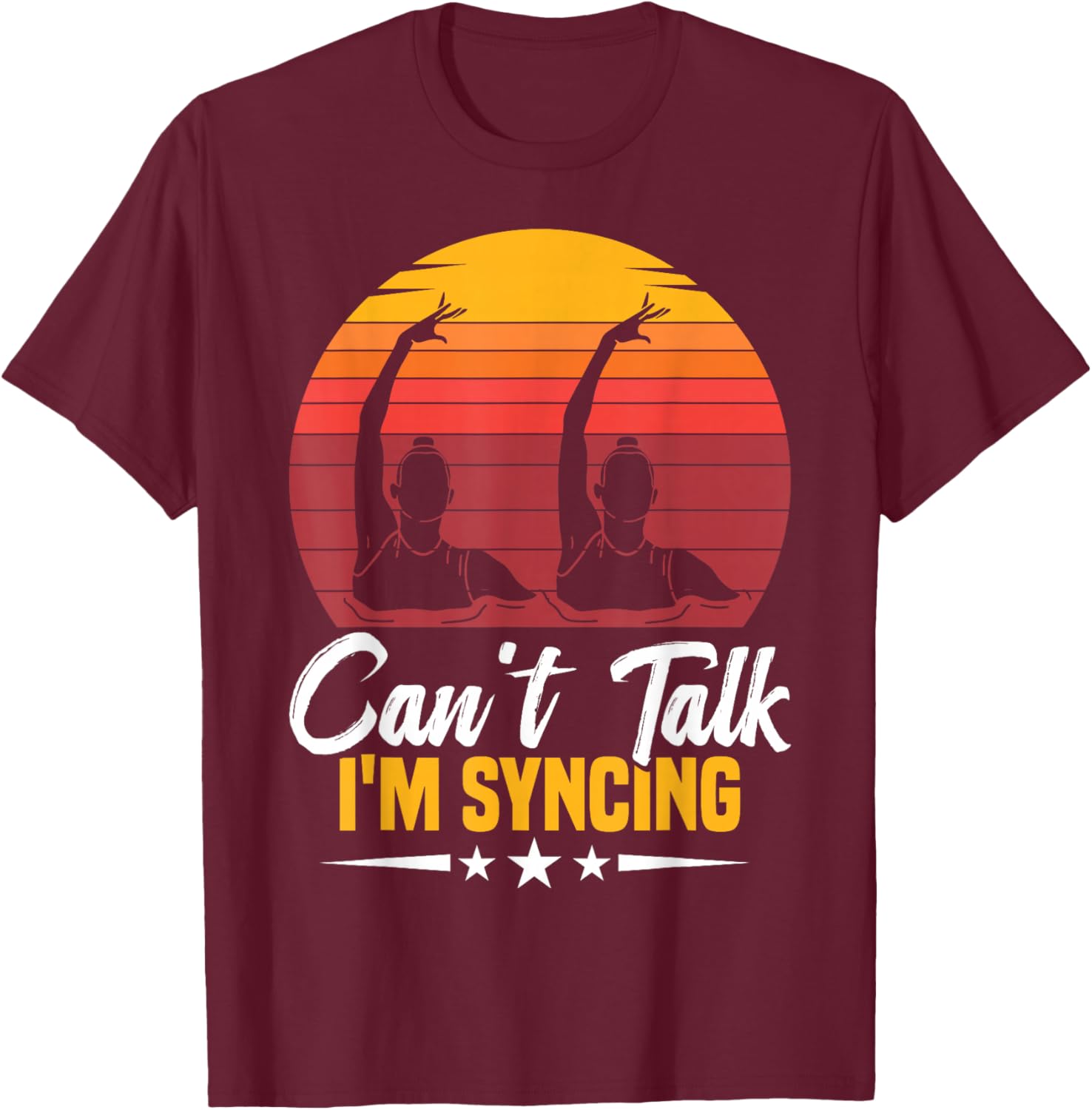 Synchronized Swimming For Synchro Swimmer Artistic T-Shirt - T-Shirt | Maroon
