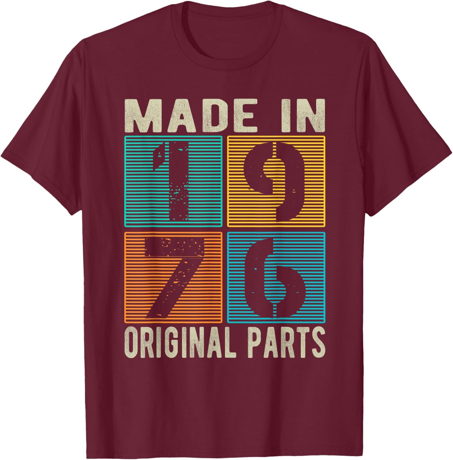 Made In 1976 Vintage Retro Original Parts Born 1976 Birthday T-Shirt - T-Shirt | Maroon
