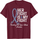 Her Fight Disorders Of The Corpus Callosum Awareness T-Shirt - T-Shirt | Maroon