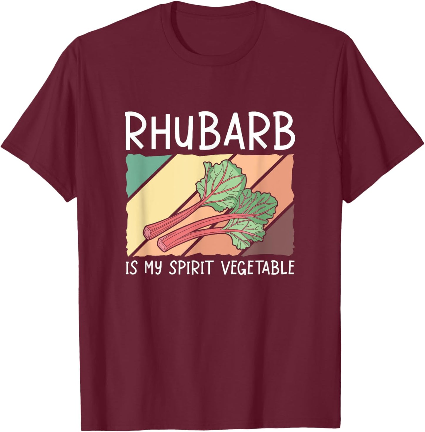 Rhubarb Is My Spirit Vegetable Funny Rhubarb Pie Enthusiasts T-Shirt - T-Shirt | Maroon