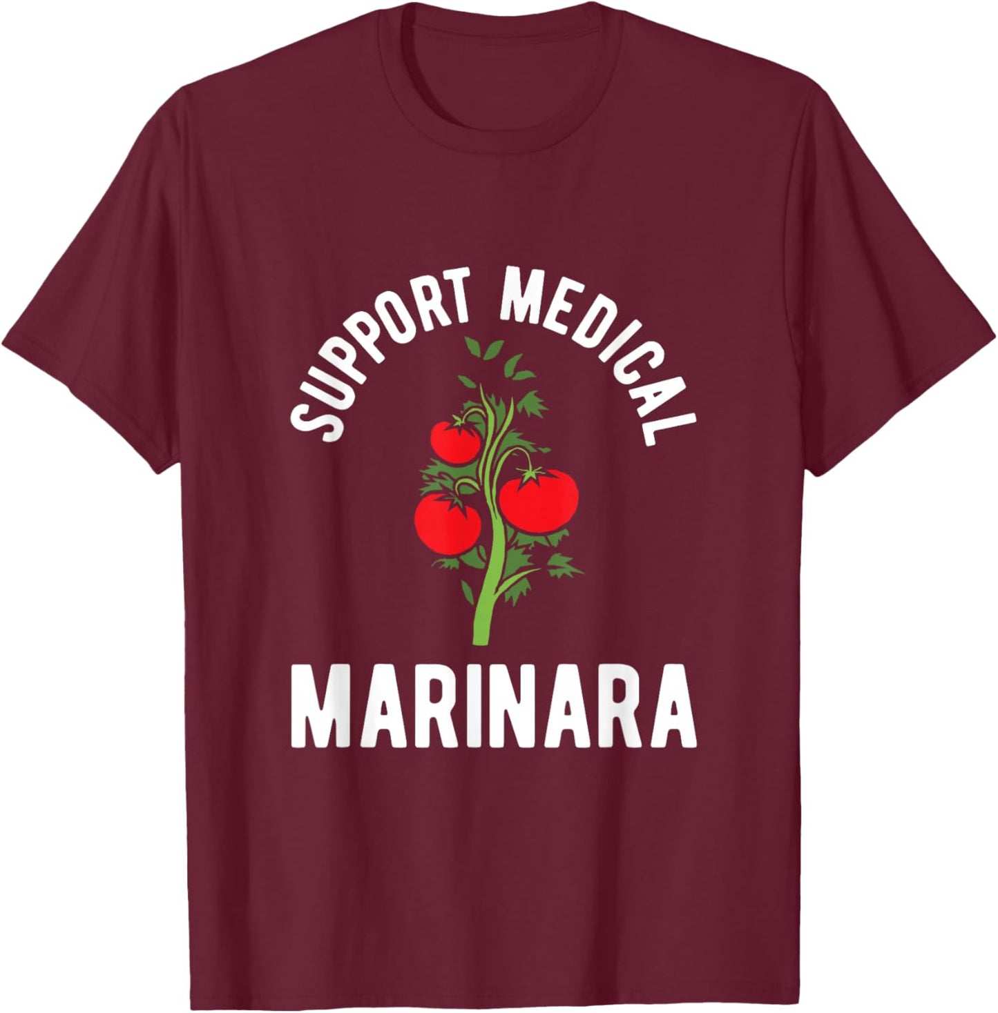 Support medical Marinara funny Italian pasta sauce T-Shirt - T-Shirt | Maroon