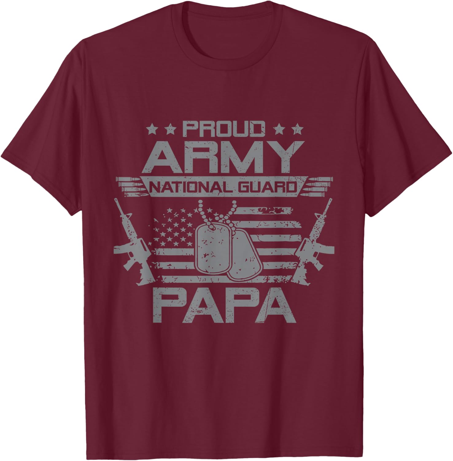Proud Army National Guard Papa Flag USA Military Veteran T-Shirt - T-Shirt | Maroon