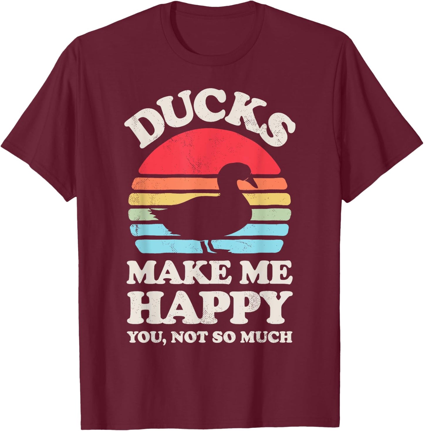 Ducks Make Me Happy Funny Duck Lover Farmer Farm Retro Men T-Shirt - T-Shirt | Maroon
