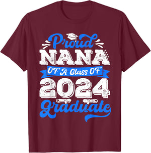 Proud Nana of 2024 Graduate Awesome Family College Nana T-Shirt - T-Shirt | Maroon