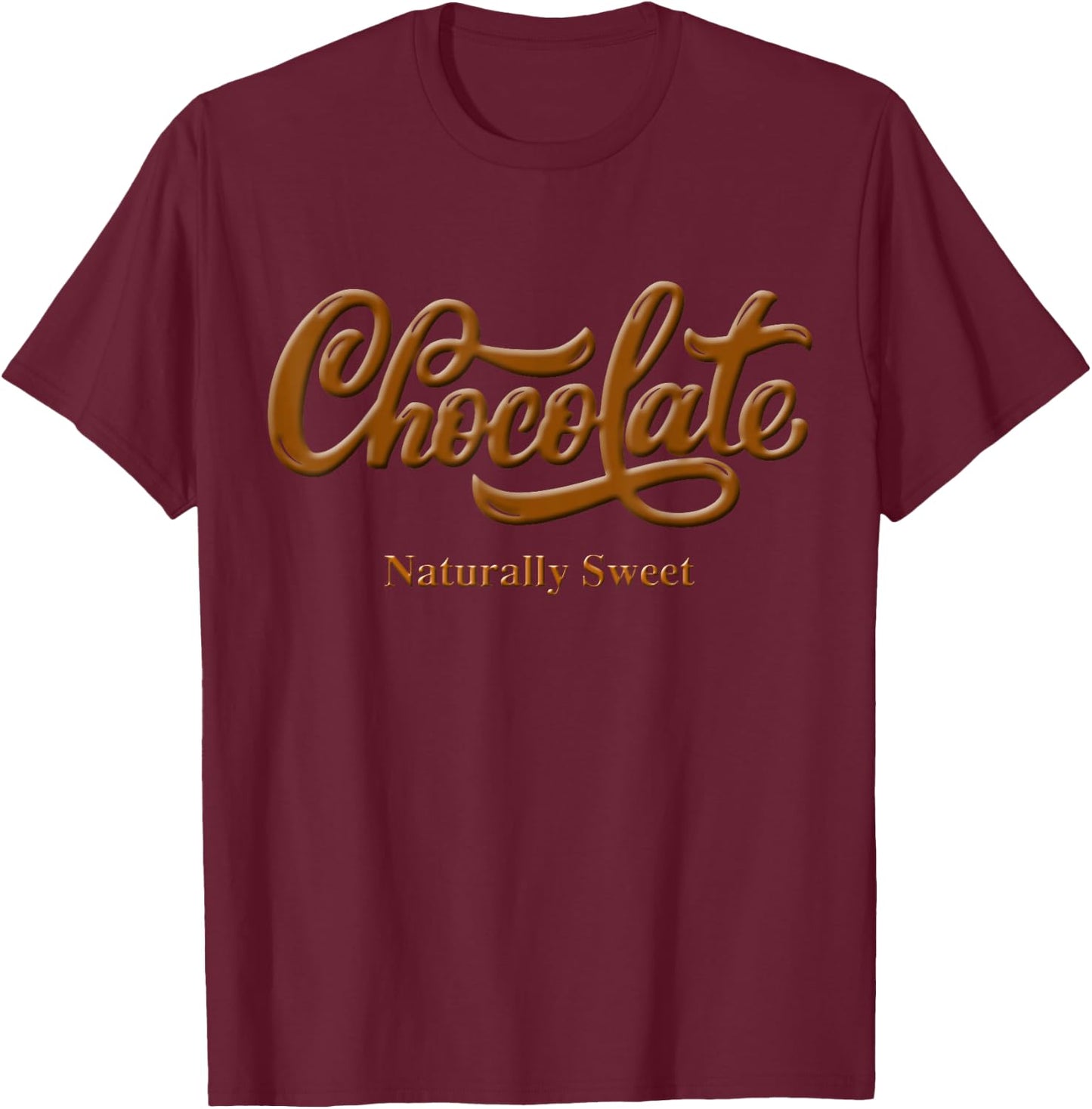 Chocolate Naturally Sweet Proud-Black Woman T-Shirt - T-Shirt | Maroon