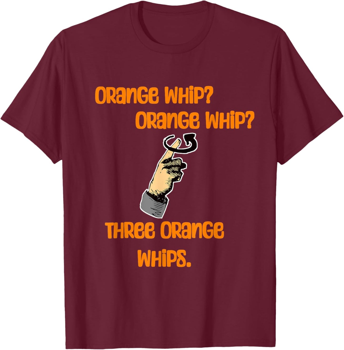 Three Orange Whips For The State Troopers Chasing The Blues T-Shirt - T-Shirt | Maroon