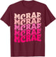 Personalized Name Mcrae I Love Mcrae 80's Groovy T-Shirt - T-Shirt | Maroon