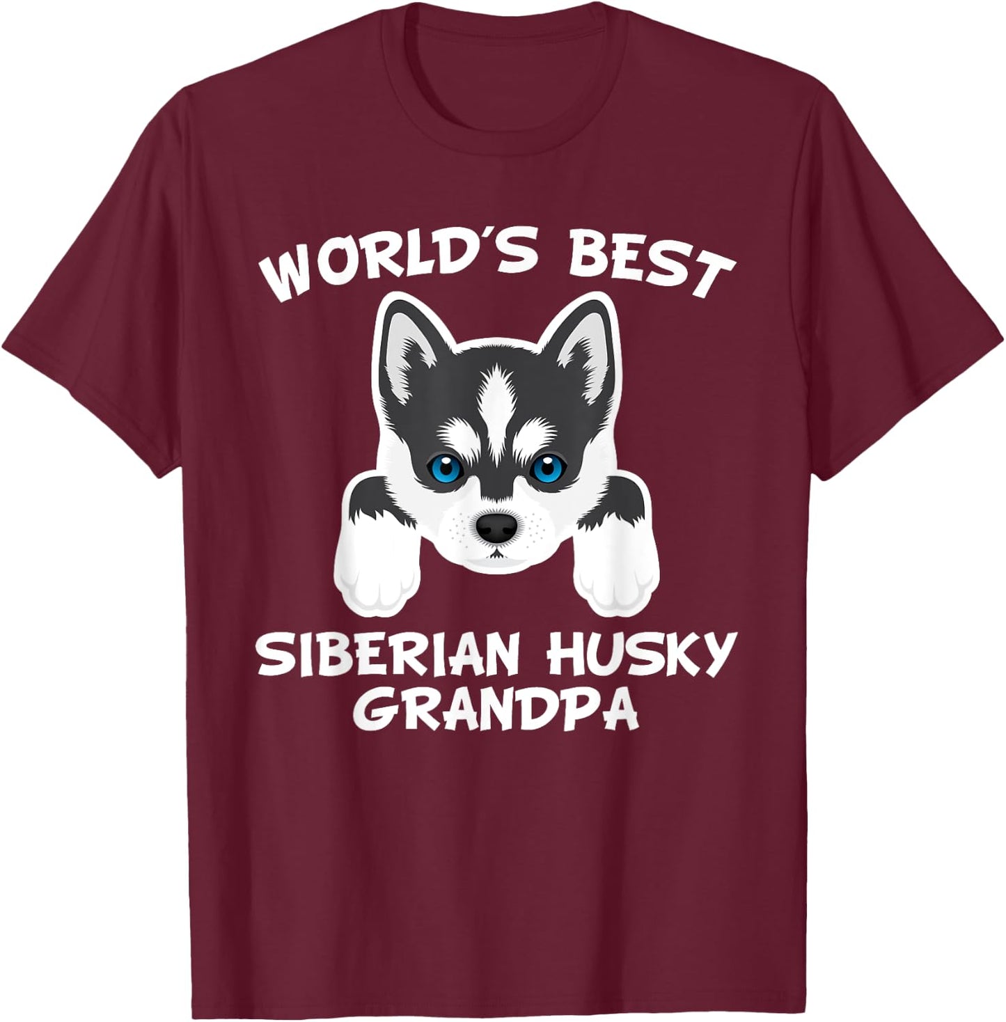 World's Best Siberian Husky Grandpa Dog Granddog Men T-Shirt - T-Shirt | Maroon