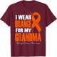 I Wear Orange For My Grandma Kidney Cancer Awareness Feather T-Shirt - T-Shirt | Maroon