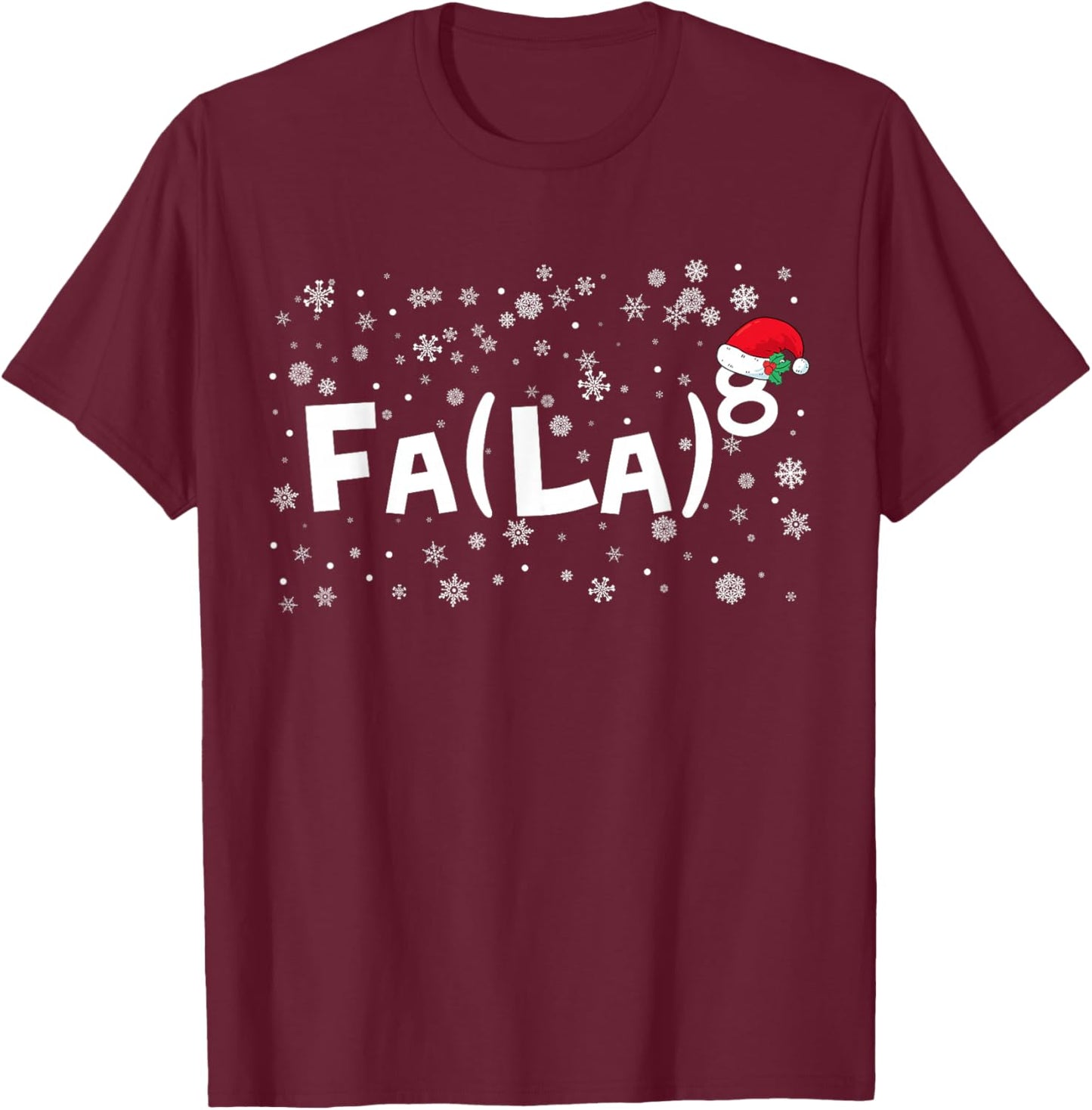 FA (LA)8 Funny Christmas Santa Fa La Math Teacher Mathematic T-Shirt - T-Shirt | Maroon