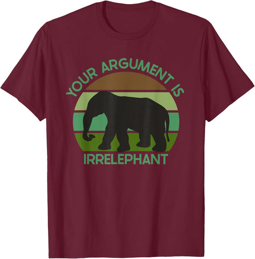 Funny Elephant Pun Your Argument Is Irrelephant