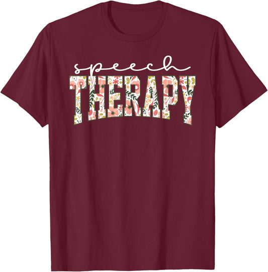 Floral Speech Therapy Speech Language Pathologist SLP Crew T-Shirt - T-Shirt | Maroon