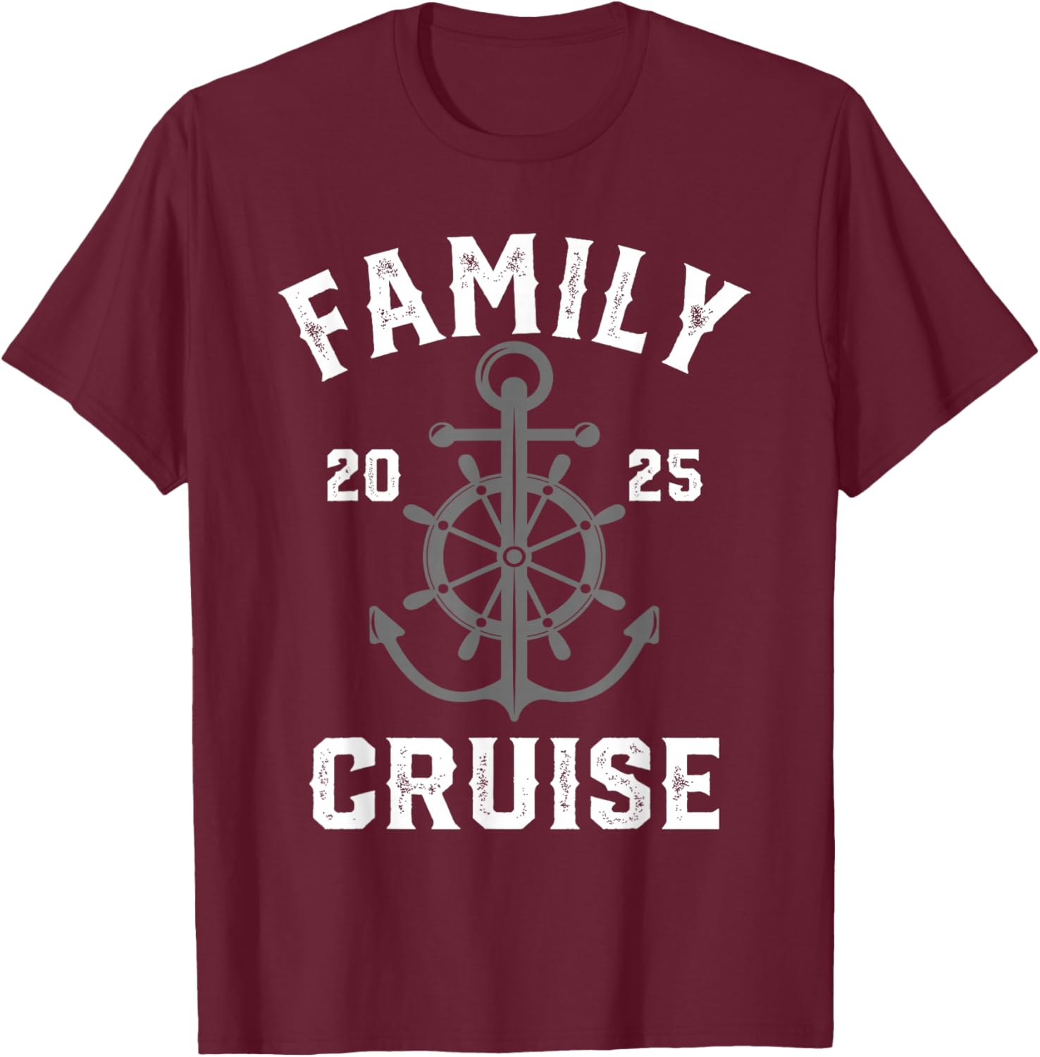 Family Cruise 2025 Family Vacation Matching for Cruise 2025 T-Shirt - T-Shirt | Maroon