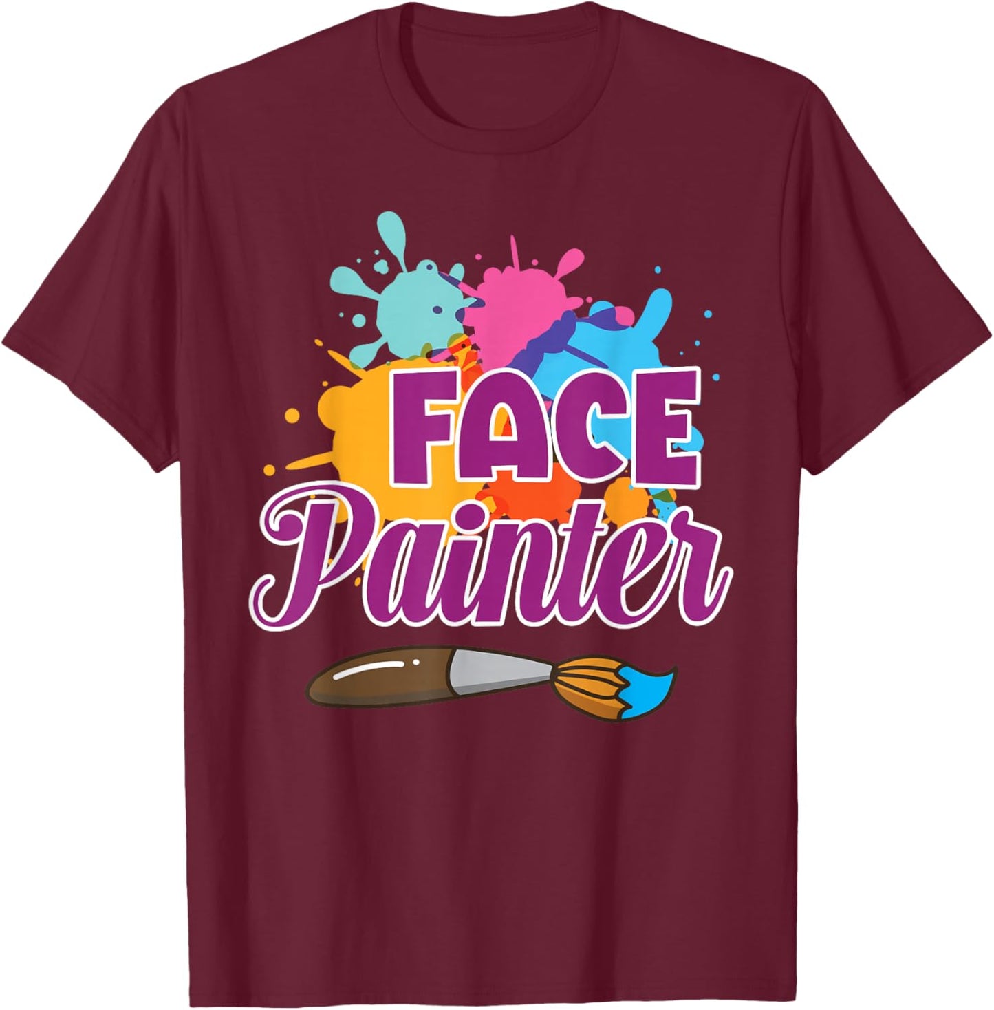 Face Painter Funny Makeup Artist Cute Girl Face Painting T-Shirt - T-Shirt | Maroon