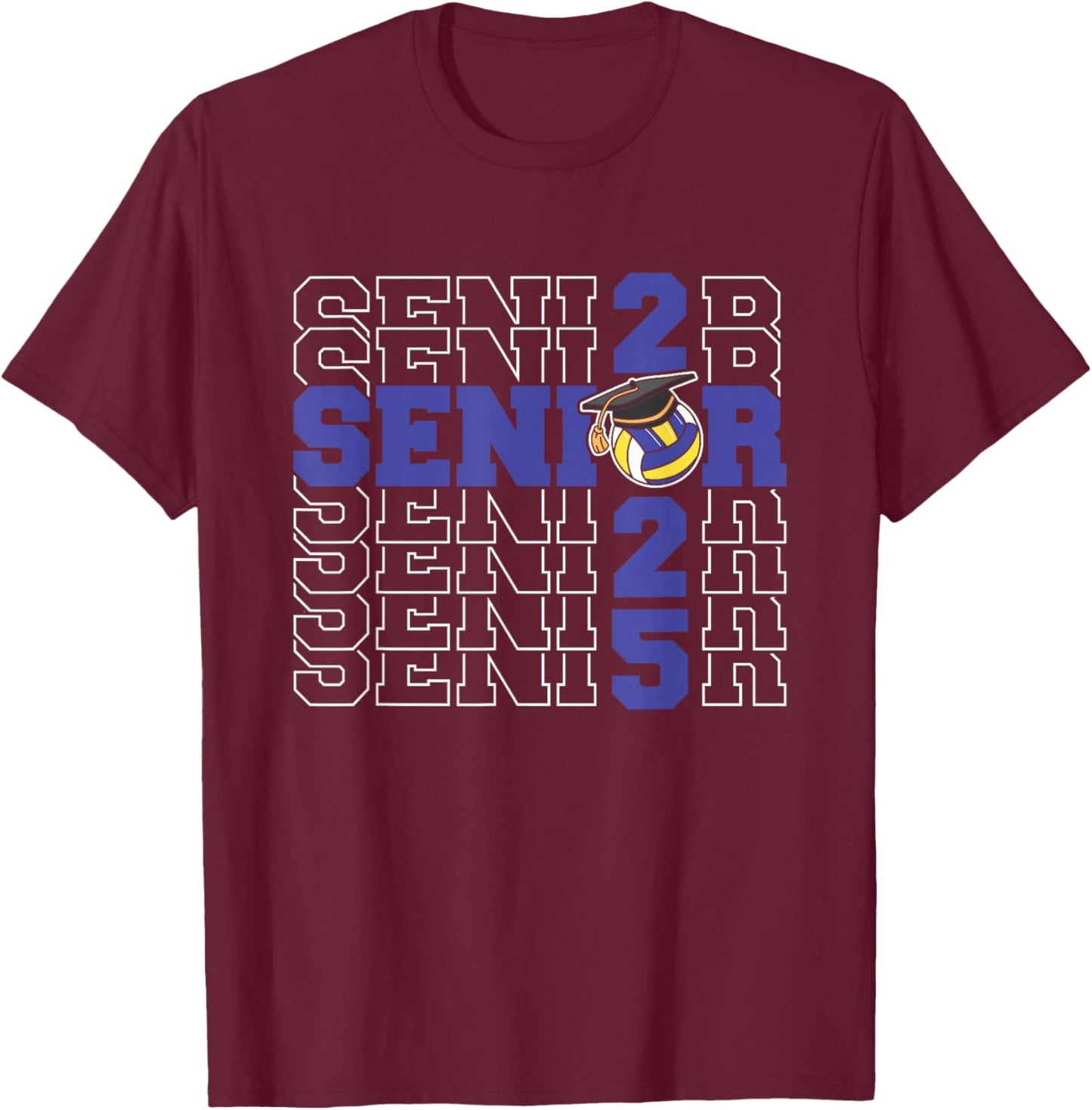 Class of 2025 Volleyball Senior Night T-Shirt - T-Shirt | Maroon