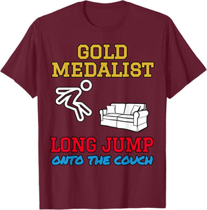 LONG JUMP MEDALIST Couch Potato Lazy Athlete Present Funny T-Shirt - T-Shirt | Maroon