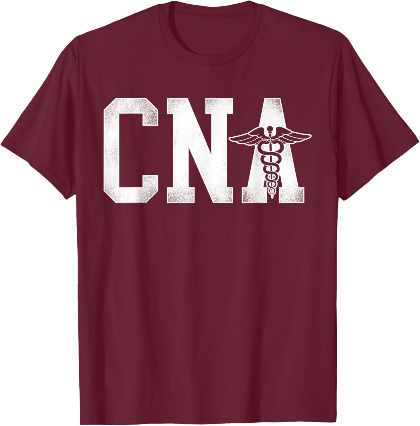 CNA Nurse Certified Nursing Assistant Cna T-Shirt - T-Shirt | Maroon