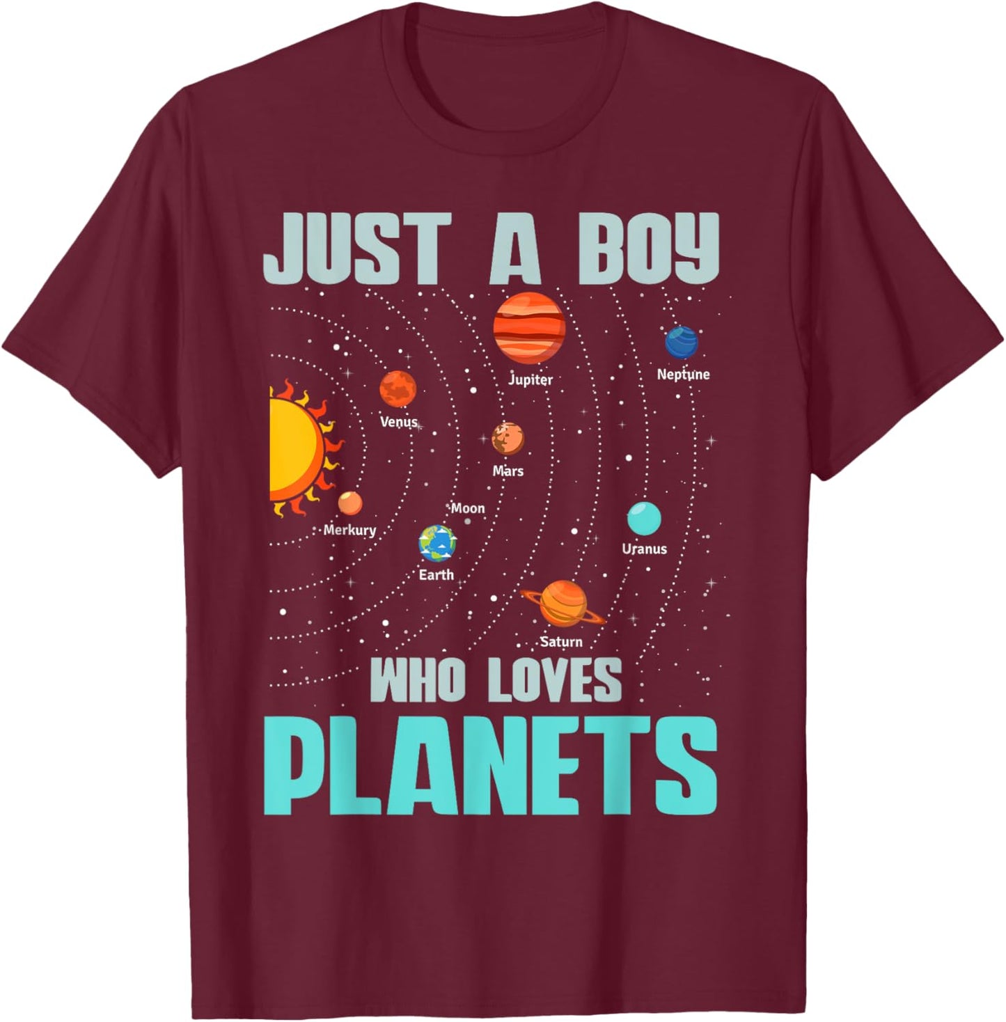 Just A Boy Who Loves Planets Solar System Kids Space Science T-Shirt - T-Shirt | Maroon