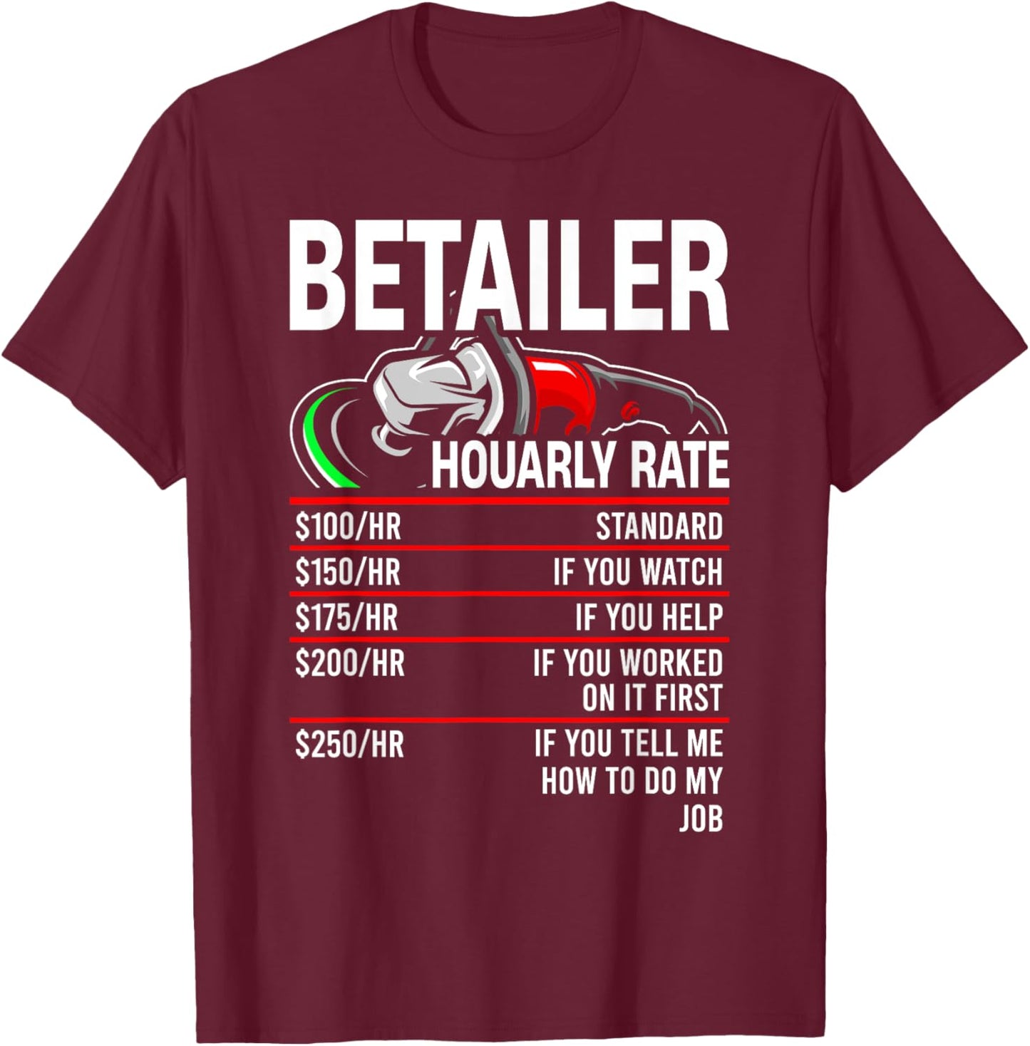 Detailer Hourly Rate Auto Detailer for Car Detailing T-Shirt - T-Shirt | Maroon