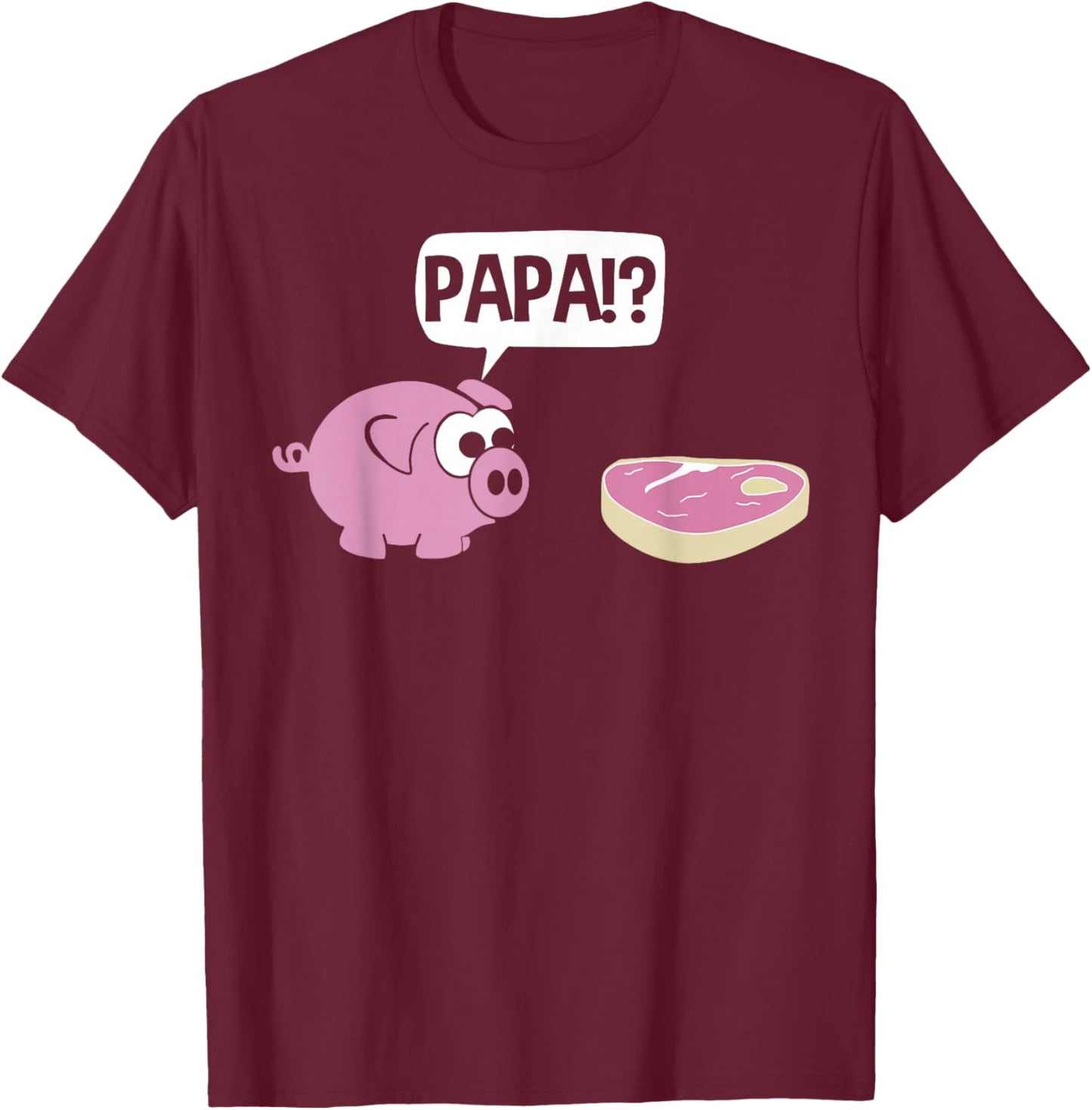 Lustiges Schweinchen - PAPA?! T-Shirt - T-Shirt | Maroon