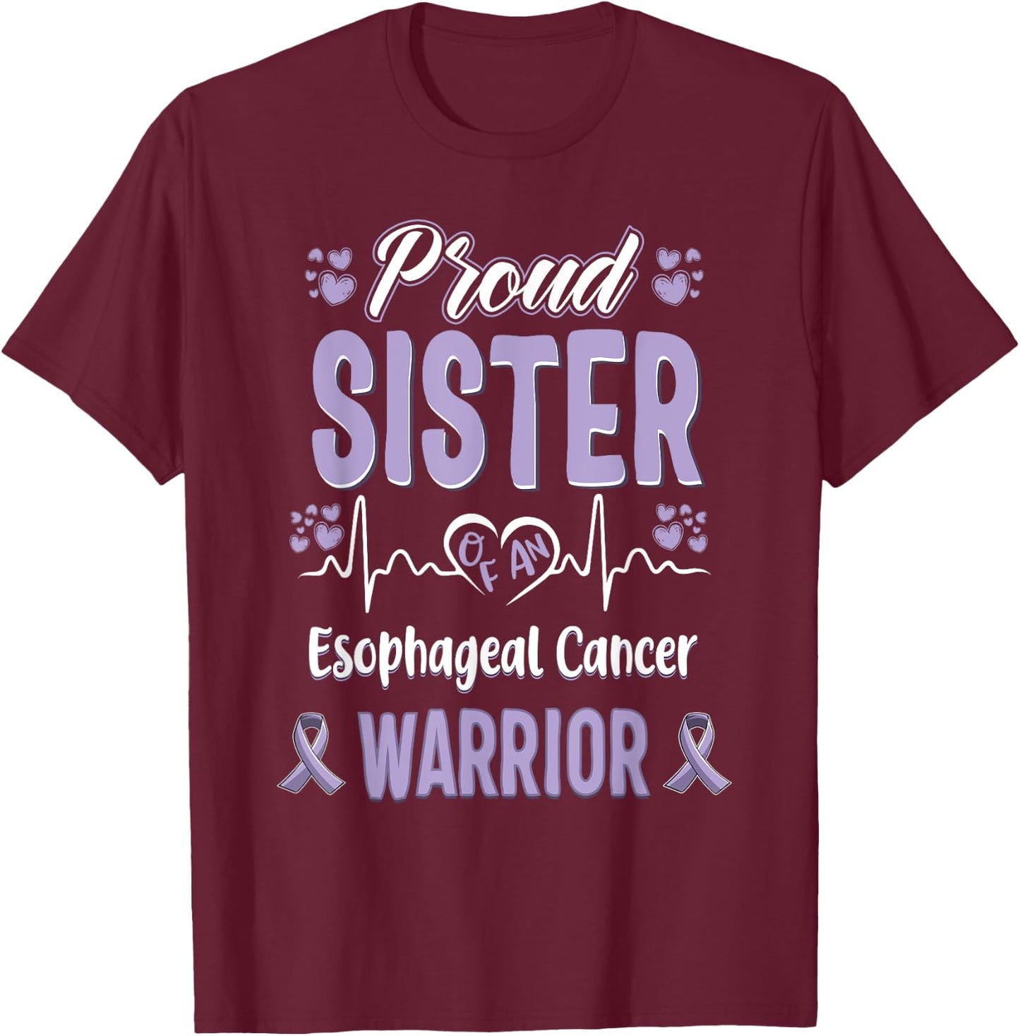 proud Sister Esophageal cancer warrior awareness ribbon T-Shirt - T-Shirt | Maroon