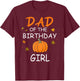 Dad of the Birthday Girl Pumpkin 1st Birthday Family T-Shirt - T-Shirt | Maroon