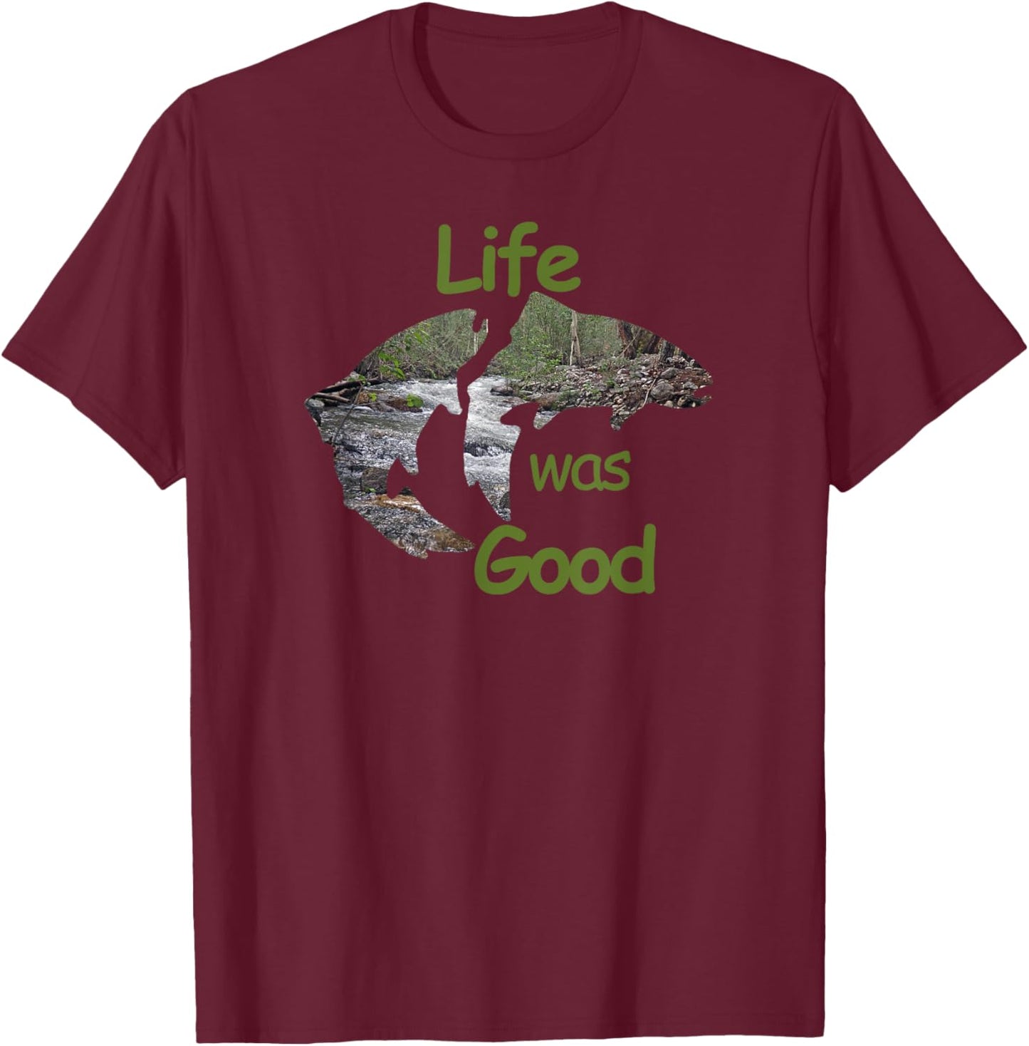Life Was Good (LWG) Two Trout with inlay stream scene. T-Shirt - T-Shirt | Maroon