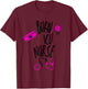 Burn ICU Nurse T-Shirt - T-Shirt | Maroon