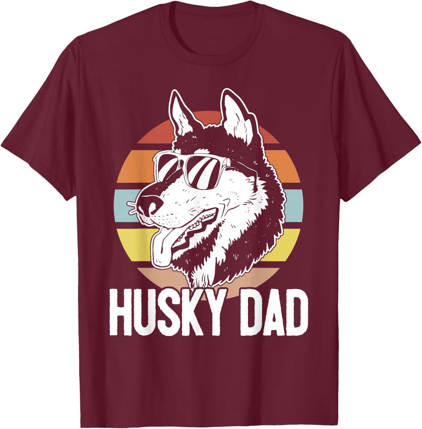 Husky Dad Huskies Sled Dog Team Husky T-Shirt - T-Shirt | Maroon