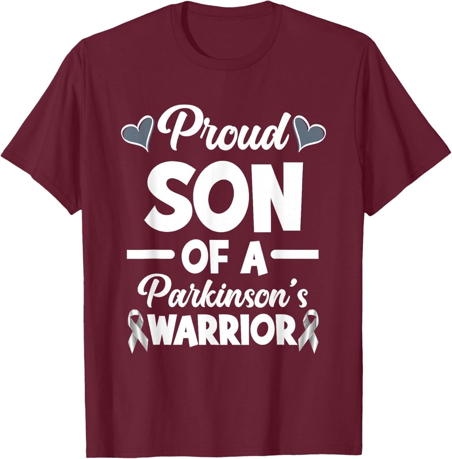 Proud Son Of A Parkinson's Warrior Parkinson's Awareness T-Shirt - T-Shirt | Maroon